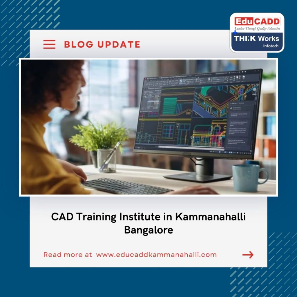 CAD Training Institute Kammanahalli