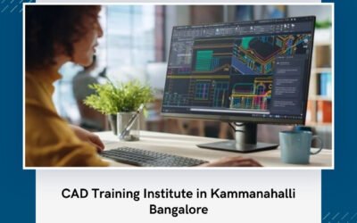 CAD Training Institute in Kammanahalli Bangalore