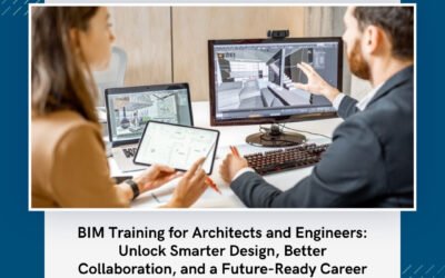 BIM Training for Architects and Engineers: Unlock Smarter Design, Better Collaboration, and a Future-Ready Career