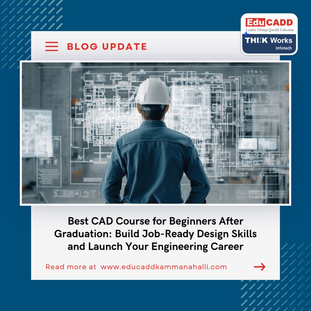 CAD Course After Graduation